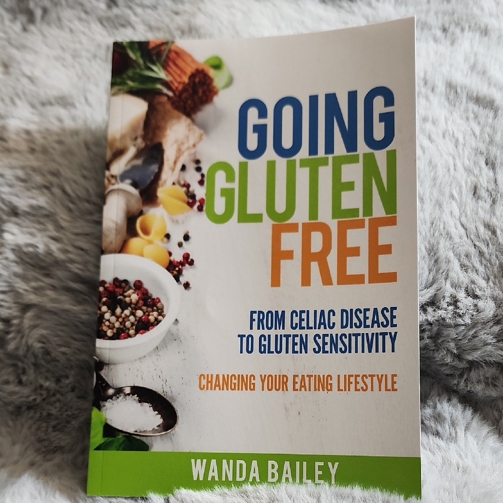 Going Gluten Free Book‎ By Wanda Bailey